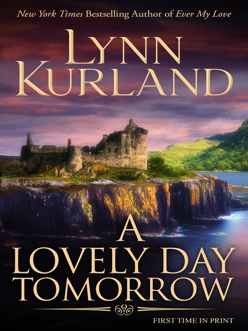 Title details for A Lovely Day Tomorrow by Lynn Kurland - Available